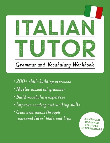 [object Object] «Italian Tutor: Grammar and Vocabulary Workbook (Learn Italian with Teach Yourself): Advanced beginner to upper intermediate course», авторов Федерика Стурани, Мария Гуарньери - фото №1