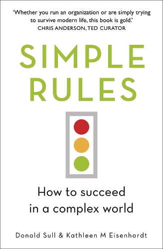 Паперова книга «Simple Rules: How to Succeed in a Complex World», авторів Дональд Салл, Кетлін Ейзенхардт - фото №1