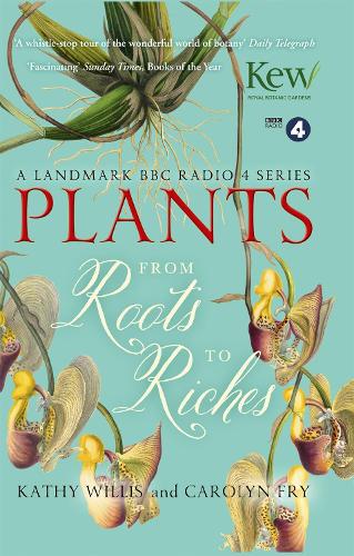 Бумажная книга «Plants: From Roots to Riches», автор Кэти Уиллис - фото №1