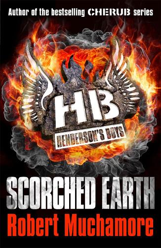 Бумажная книга «Henderson's Boys: Scorched Earth: Book 7», автор Роберт Мучамор - фото №1