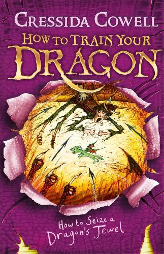 Бумажная книга «How to Train Your Dragon: How to Seize a Dragon's Jewel: Book 10», автор Крессида Коуэлл - фото №1