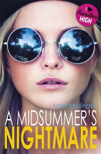 Бумажная книга «Hamilton High: A Midsummer's Nightmare», автор Коди Кеплингер - фото №1