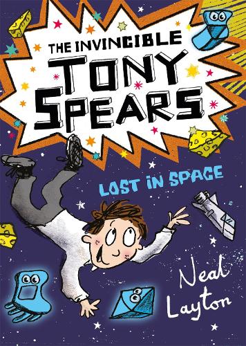 Паперова книга «The Invincible Tony Spears: Lost in Space: Book 3», автор Ніл Лейтон - фото №1