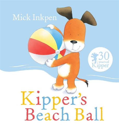 Бумажная книга «Kipper's Beach Ball», автор Мик Инкпен - фото №1