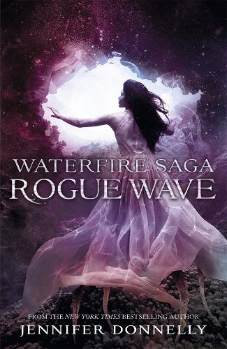 Бумажная книга «Waterfire Saga: Rogue Wave: Book 2», автор Дженнифер Доннелли - фото №1