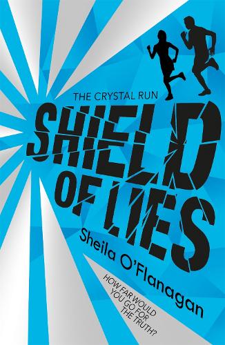 Паперова книга «Crystal Run: Shield of Lies: Book 2», автор Шейла О'Фланаган - фото №1