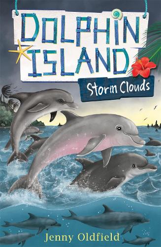 Паперова книга «Dolphin Island: Storm Clouds: Book 6», автор Дженні Олдфілд - фото №1
