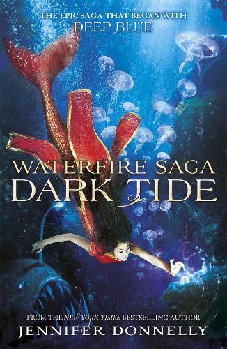 Бумажная книга «Waterfire Saga: Dark Tide: Book 3», автор Дженнифер Доннелли - фото №1