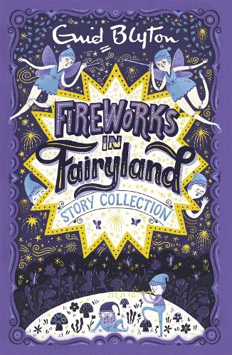 Паперова книга «Fireworks in Fairyland Story Collection», автор Інід Блайтон - фото №1