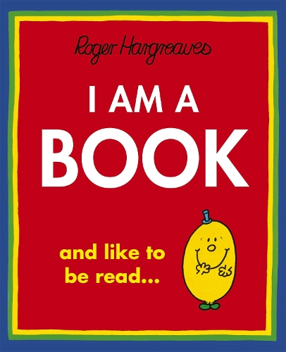 Бумажная книга «I Am a Book», автор Роджер Харгривз - фото №1