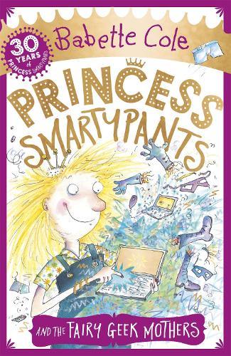 Паперова книга «Princess Smartypants and the Fairy Geek Mothers», автор Бабетте Коул - фото №1