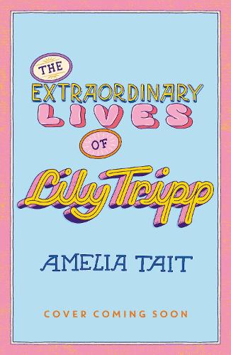 Бумажная книга «Lily Tripp: Diary of an Accidental Time Traveller: it's like Lottie Brooks meets Back to the Future!», автор Амелия Тейт - фото №1
