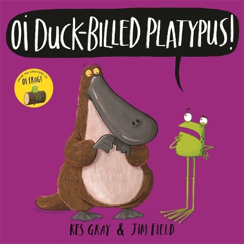 Паперова книга «Oi Duck-billed Platypus!», автор Кес Ґрей - фото №1