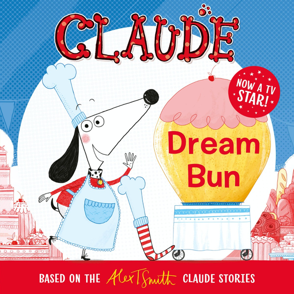 Бумажная книга «Claude TV Tie-ins. Dream Bun», автор Алекс Т. Смит - фото №1