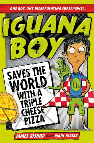 Бумажная книга «Iguana Boy Saves the World With a Triple Cheese Pizza: Book 1», автор Джеймс Бишоп - фото №1