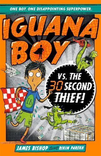 Бумажная книга «Iguana Boy vs. The 30 Second Thief: Book 2», автор Джеймс Бишоп - фото №1