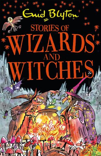 Бумажная книга «Stories of Wizards and Witches: Contains 25 classic Blyton Tales», автор Энид Блайтон - фото №1