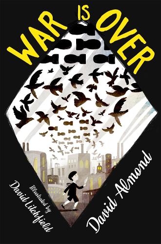 Бумажная книга «War is Over», автор Дэвид Алмонд - фото №1