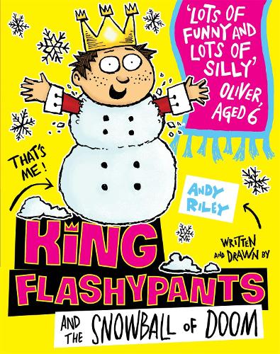 Бумажная книга «King Flashypants and the Snowball of Doom: Book 5», автор Энди Райли - фото №1