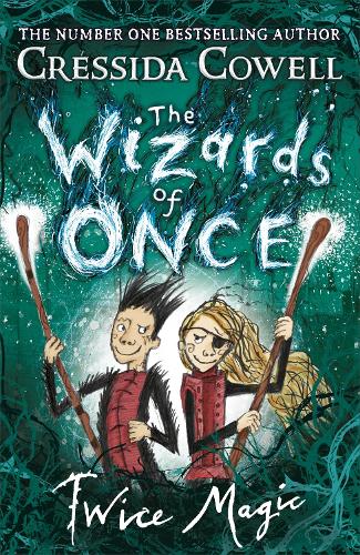 Бумажная книга «The Wizards of Once: Twice Magic: Book 2», автор Крессида Коуэлл - фото №1