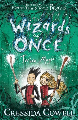 Бумажная книга «The Wizards of Once: Twice Magic: Book 2», автор Крессида Коуэлл - фото №1
