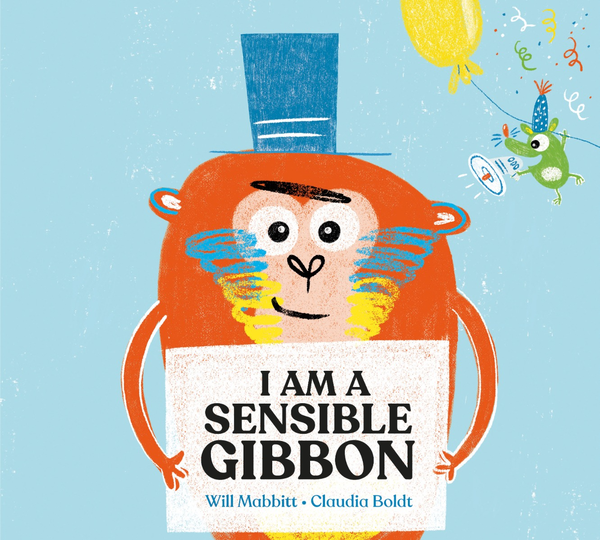 Бумажная книга «I Am A Sensible Gibbon», автор Уилл Маббит - фото №1