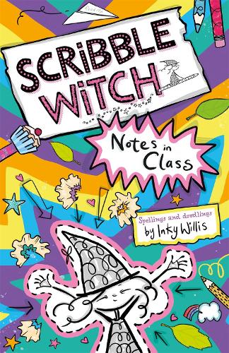 Паперова книга «Scribble Witch: Notes in Class: Book 1», автор Інкі Вілліс - фото №1