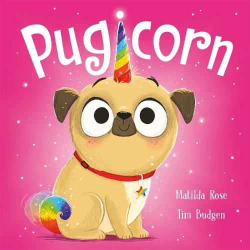 Бумажная книга «The Magic Pet Shop: Pugicorn», автор Матильда Роуз - фото №1