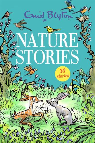 Паперова книга «Nature Stories: Contains 30 classic tales», автор Інід Блайтон - фото №1