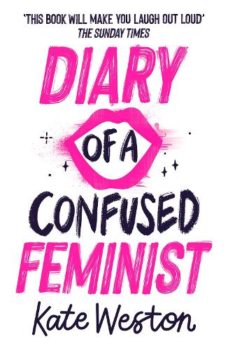 Бумажная книга «Diary of a Confused Feminist: Book 1», автор Кейт Вестон - фото №1