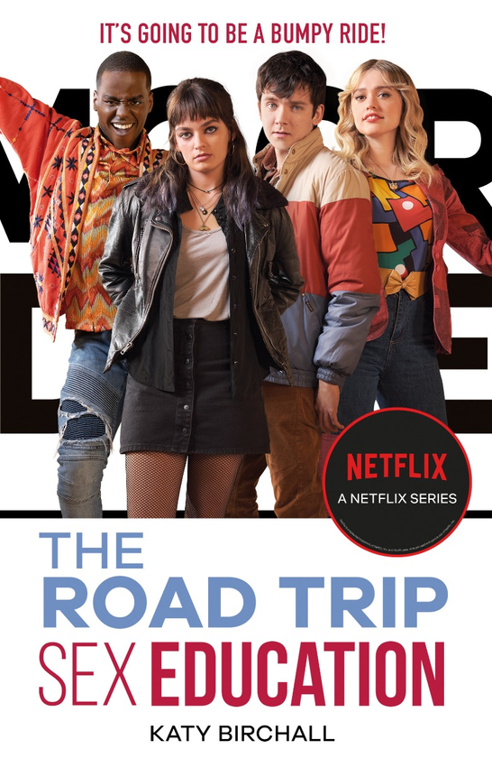 Бумажная книга «Sex Education. The Road Trip», автор Кэти Бирчелл - фото №1