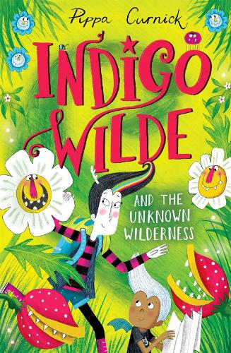 Паперова книга «Indigo Wilde and the Unknown Wilderness: Book 2», автор Піппа Курнік - фото №1