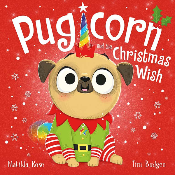 Паперова книга «Pugicorn and the Christmas Wish», автор Матільда Роуз - фото №1