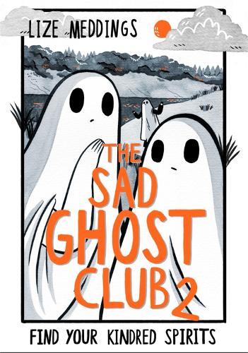 Бумажная книга «The Sad Ghost Club Volume 2: Find Your Kindred Spirits», автор Лиз Меддингс - фото №1