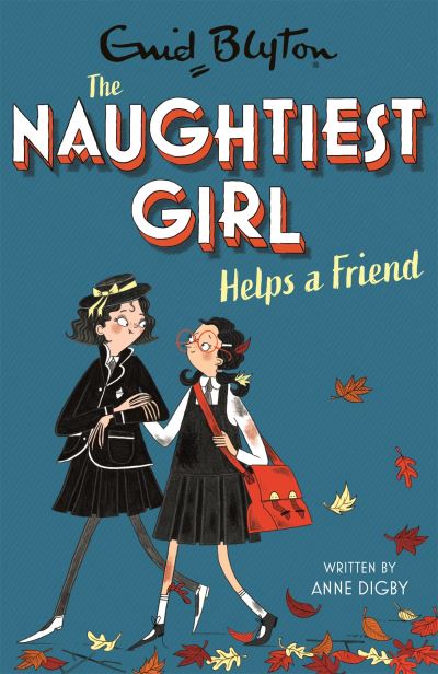 Бумажная книга «Naughtiest Girl Helps A Friend. Book 6», авторов Энид Блайтон, Энн Дигби - фото №1
