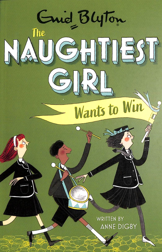 Бумажная книга «Naughtiest Girl Wants To Win. Book 9», авторов Энид Блайтон, Энн Дигби - фото №1