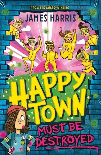 Паперова книга «Happytown Must Be Destroyed», автор Джеймс Гарріс - фото №1