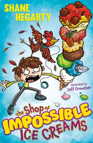 Бумажная книга «The Shop of Impossible Ice Creams: Book 1», автор Шейн Хегарти - фото №1