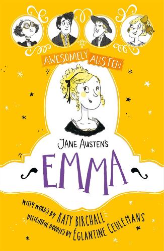 Бумажная книга «Awesomely Austen - Illustrated and Retold: Jane Austen's Emma», автор Джейн Остин - фото №1