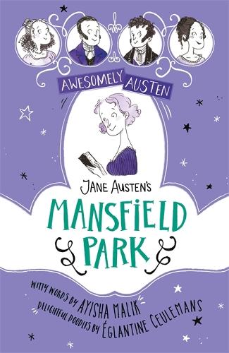Бумажная книга «Awesomely Austen - Illustrated and Retold: Jane Austen's Mansfield Park», авторов Айша Малик, Джейн Остин - фото №1