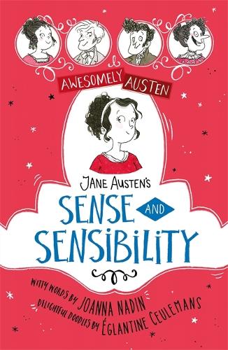 Бумажная книга «Awesomely Austen - Illustrated and Retold: Jane Austen's Sense and Sensibility», автор Джейн Остин - фото №1