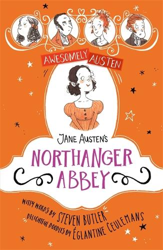 Бумажная книга «Awesomely Austen - Illustrated and Retold: Jane Austen's Northanger Abbey», автор Джейн Остин - фото №1