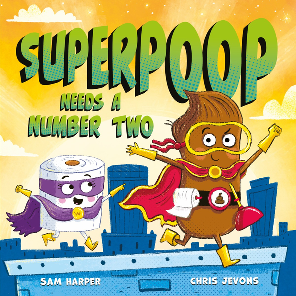 Бумажная книга «Superpoop Needs a Number Two», автор Сэм Харпер - фото №1