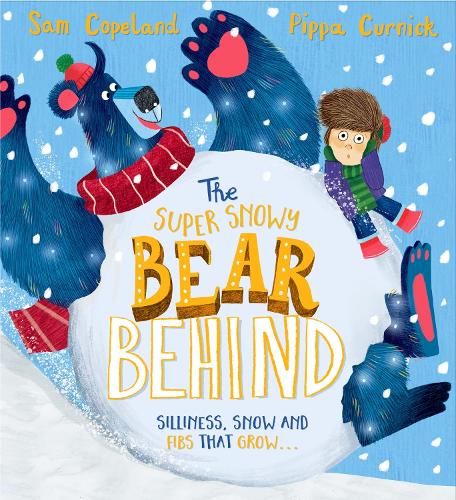 Бумажная книга «The Super Snowy Bear Behind: A larger-than-life story about telling the truth», автор Сэм Коупленд - фото №1