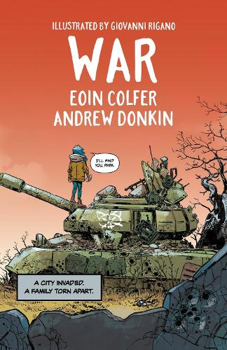Бумажная книга «War: A timely and thoughtful graphic novel that will open hearts and minds, from the award-winning creators of ILLEGAL and GLOBAL», авторов Эндрю Донкин, Йон Колфер - фото №1
