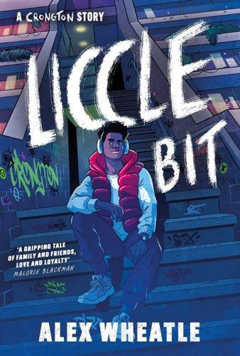 Бумажная книга «A Crongton Story: Liccle Bit: Book 1», автор Алекс Уитл - фото №1