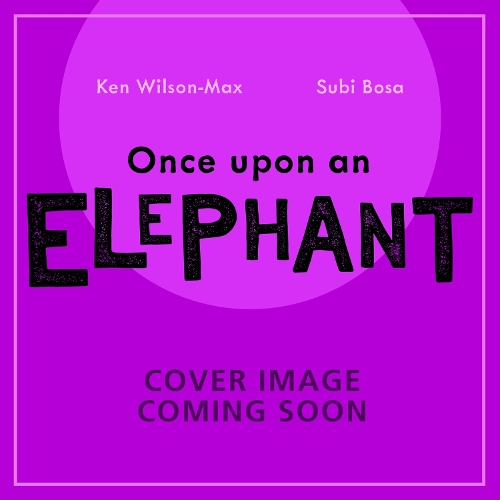 Бумажная книга «African Stories: Once Upon an Elephant», автор Кен Уилсон-Макс - фото №1