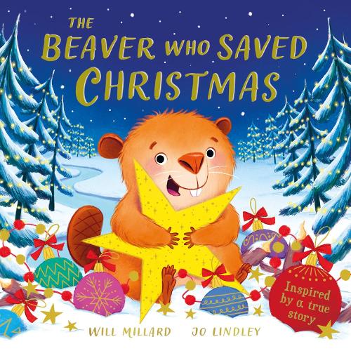 Паперова книга «The Beaver Who Saved Christmas», автор Вілл Міллард - фото №1