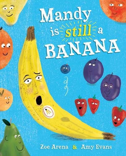 Бумажная книга «Mandy is still a Banana», автор Зои Арена - фото №1