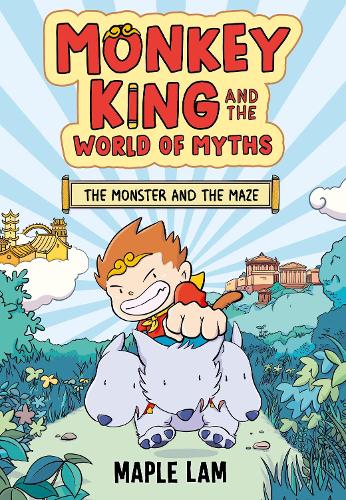 Бумажная книга «Monkey King and the World of Myths: The Monster and the Maze: Book 1», автор Мейпл Лам - фото №1